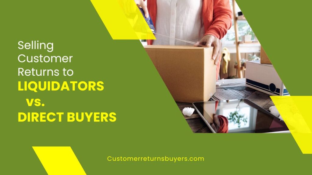 Pros and Cons of Selling Customer Returns