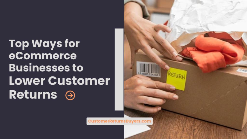 Lower Customer Returns